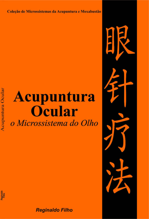 Livro Acupuntura Ocular o Microssistema do Olho - Imagem 2