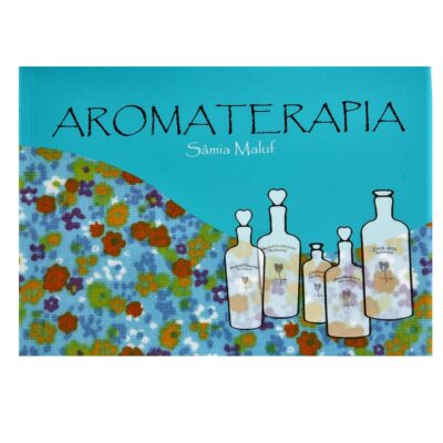 Abordagem Sistêmica da Aromaterapia