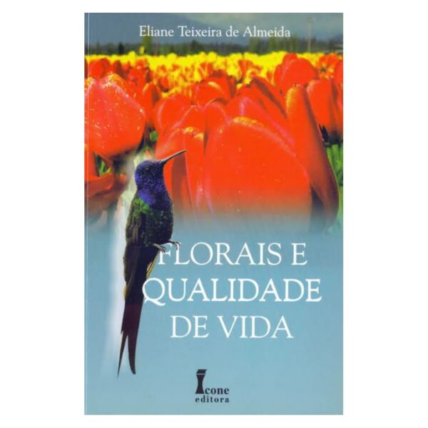Livro Florais e Qualidade de Vida