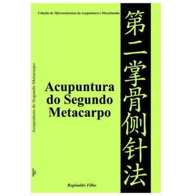 Livro Acupuntura do Segundo Metacarpo