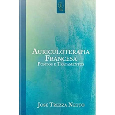 Livro Auriculoterapia Francesa