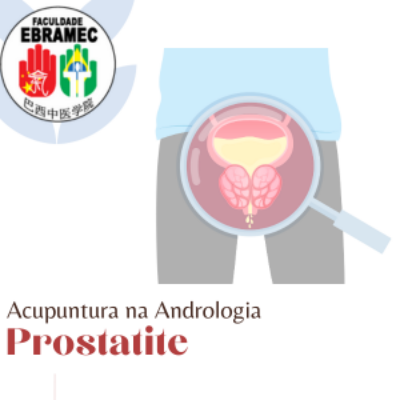 Acupuntura na Andrologia Prostatite